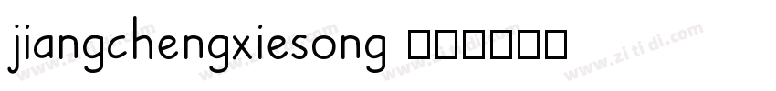 jiangchengxiesong 70字体转换
